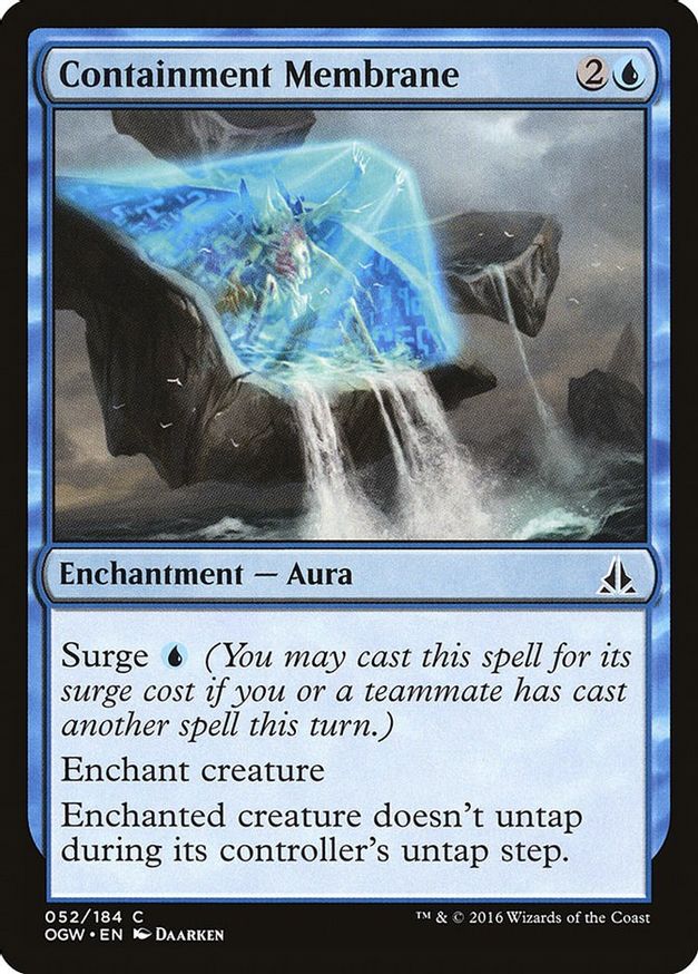 Containment Membrane | 52 | Oath of the Gatewatch