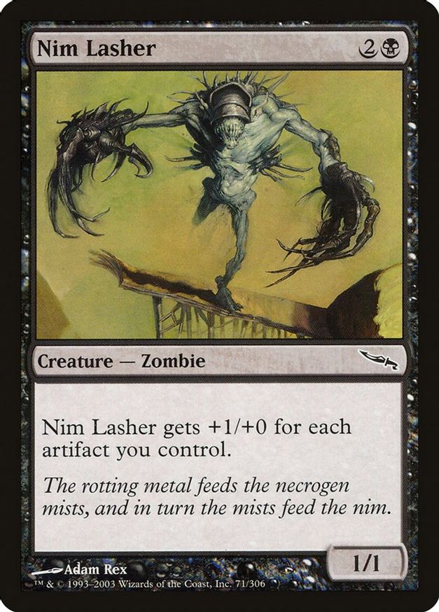 Nim Lasher | 71 | Mirrodin