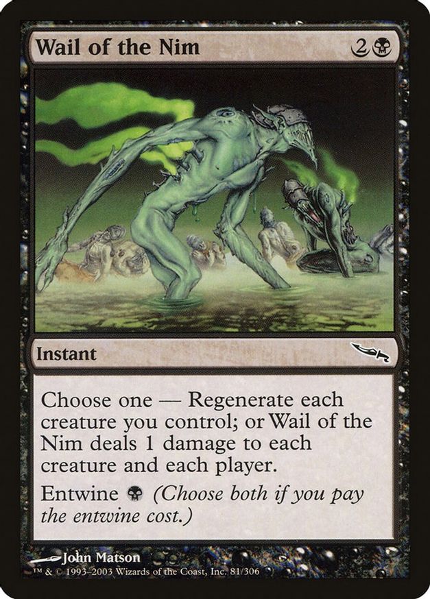 Wail of the Nim | 81 | Mirrodin