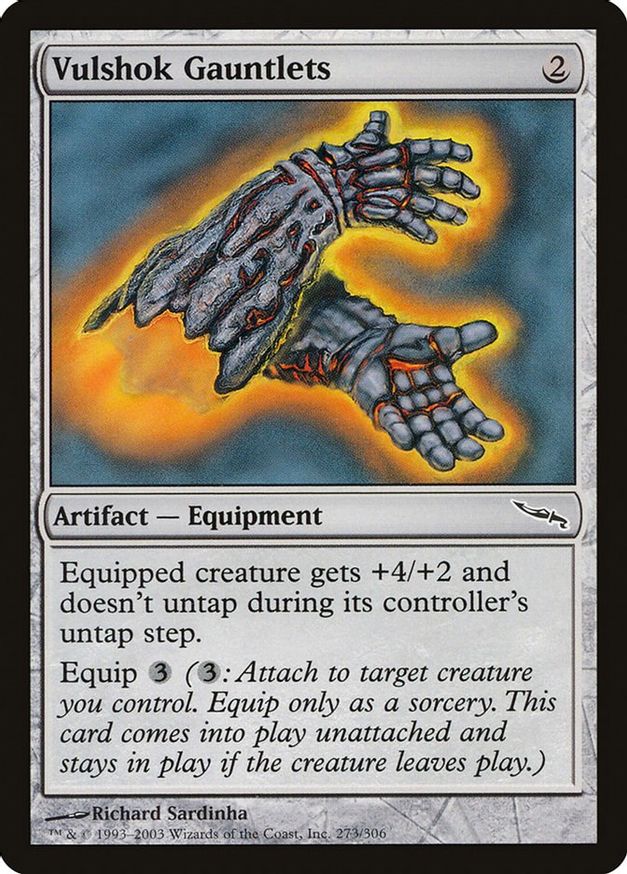 Vulshok Gauntlets | 273 | Mirrodin