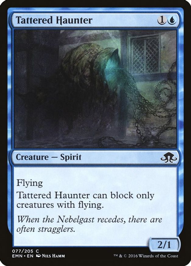 Tattered Haunter | 77 | Eldritch Moon