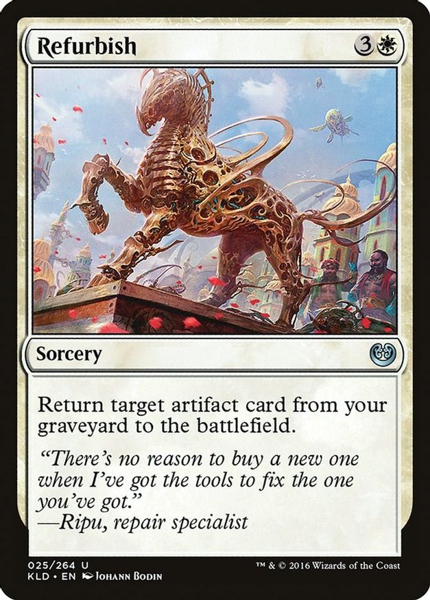 Refurbish | 25 | Kaladesh