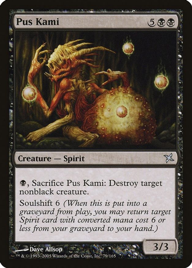 Pus Kami | 79 | Betrayers of Kamigawa