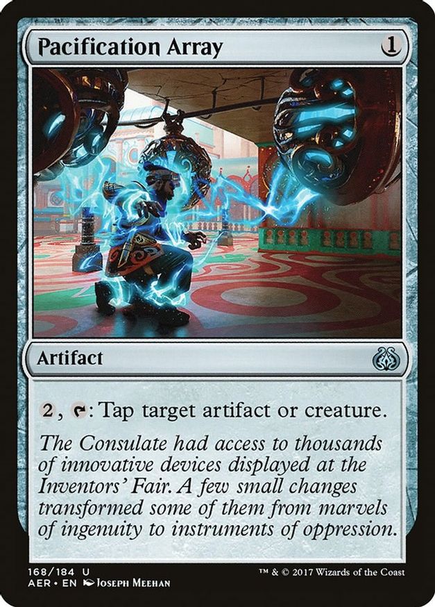 Pacification Array | 168 | Aether Revolt