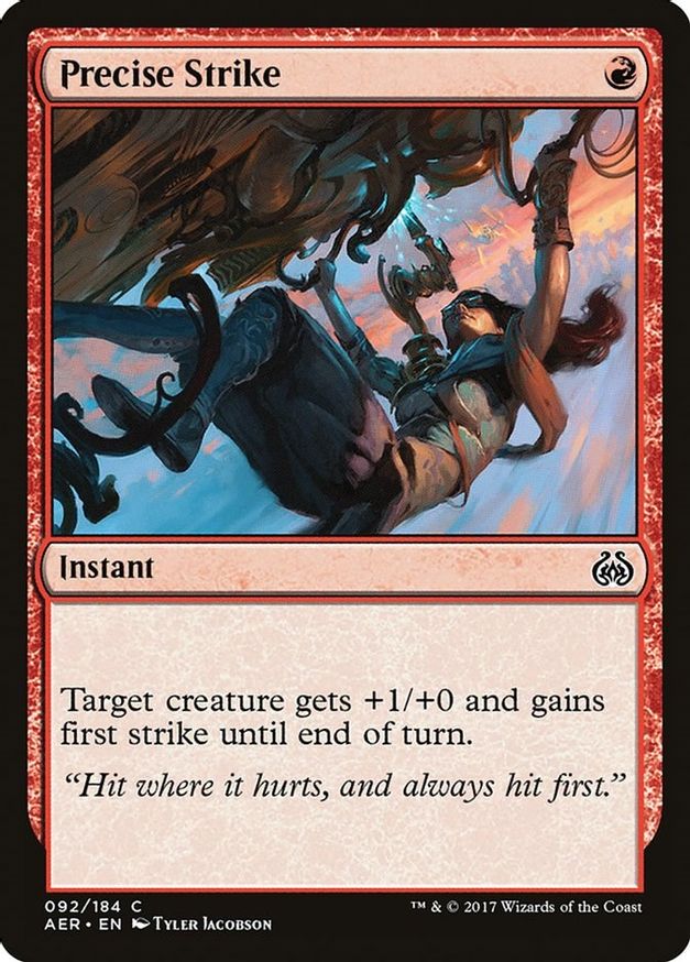Precise Strike | 92 | Aether Revolt