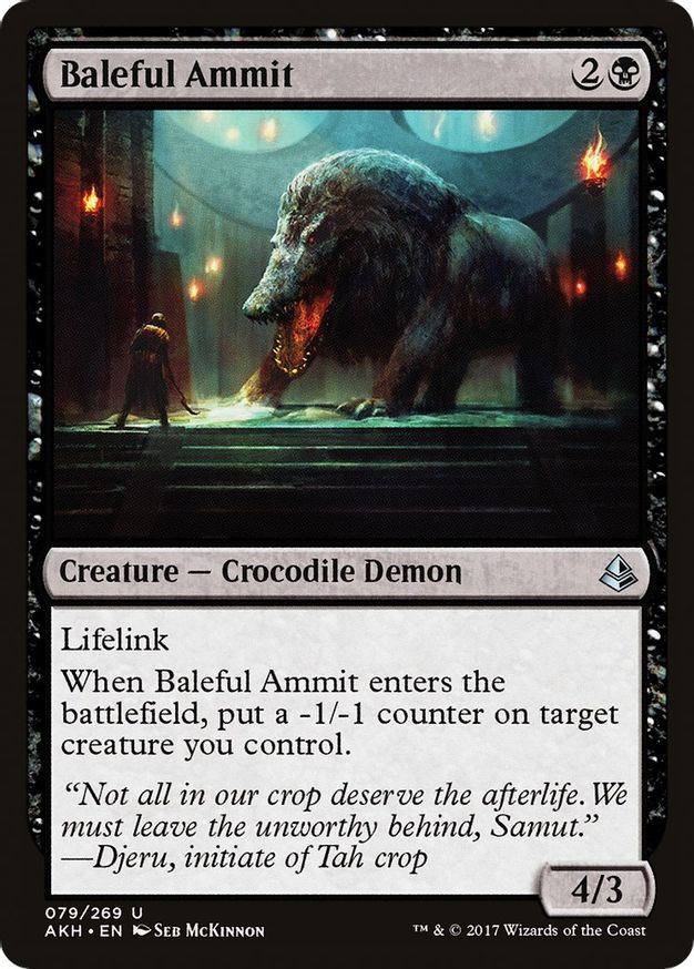 Baleful Ammit | 79 | Amonkhet