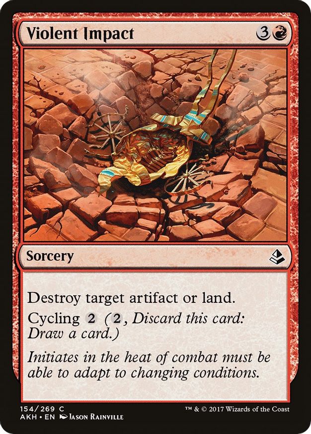 Violent Impact | 154 | Amonkhet