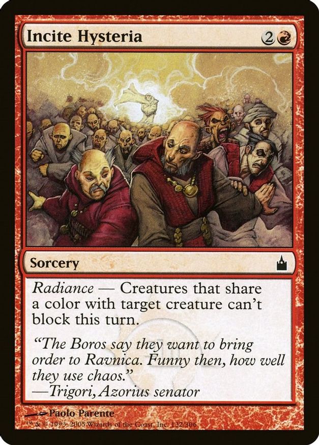 Incite Hysteria | 132 | Ravnica: City of Guilds