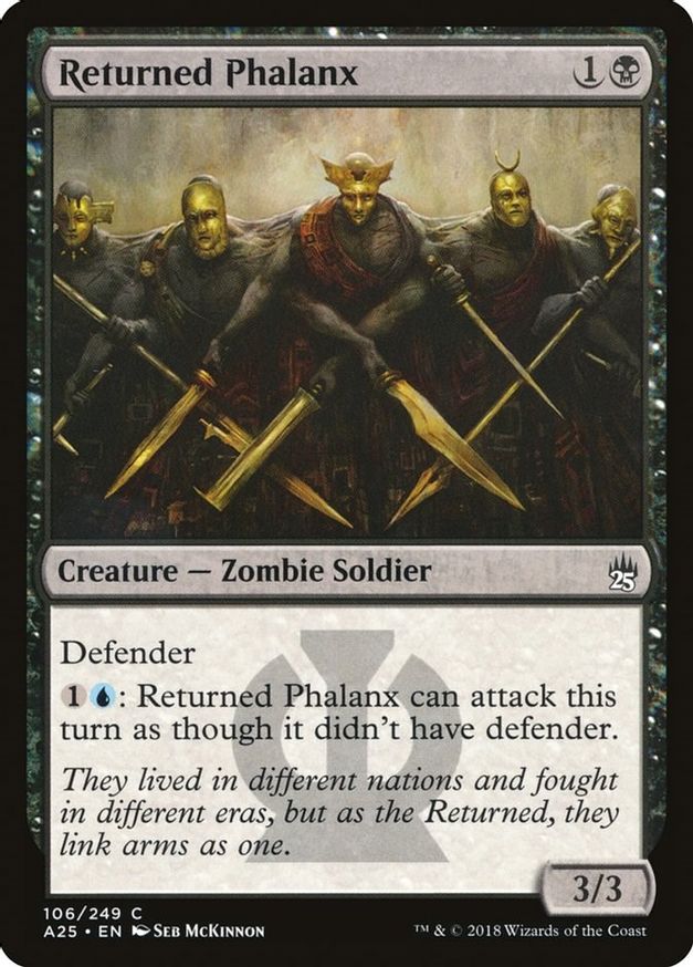 Returned Phalanx | 106 | Masters 25