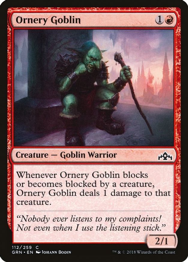 Ornery Goblin | 112 | Guilds of Ravnica