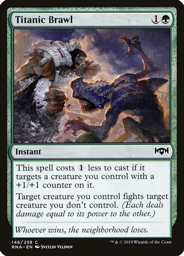 Titanic Brawl | 146 | Ravnica Allegiance