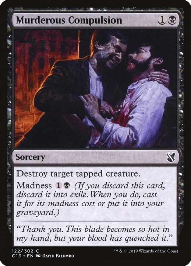 Murderous Compulsion | 122 | Commander 2019