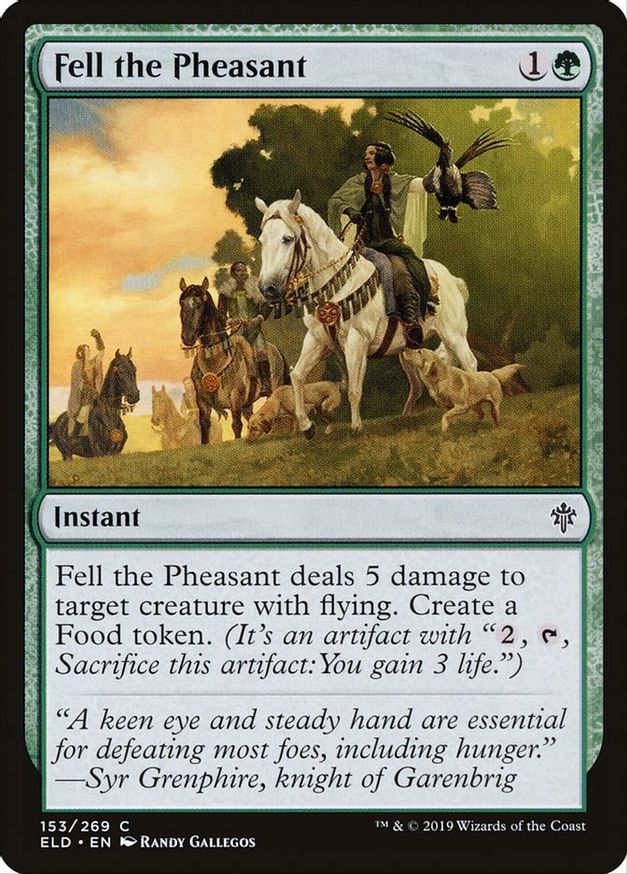Fell the Pheasant | 153 | Throne of Eldraine
