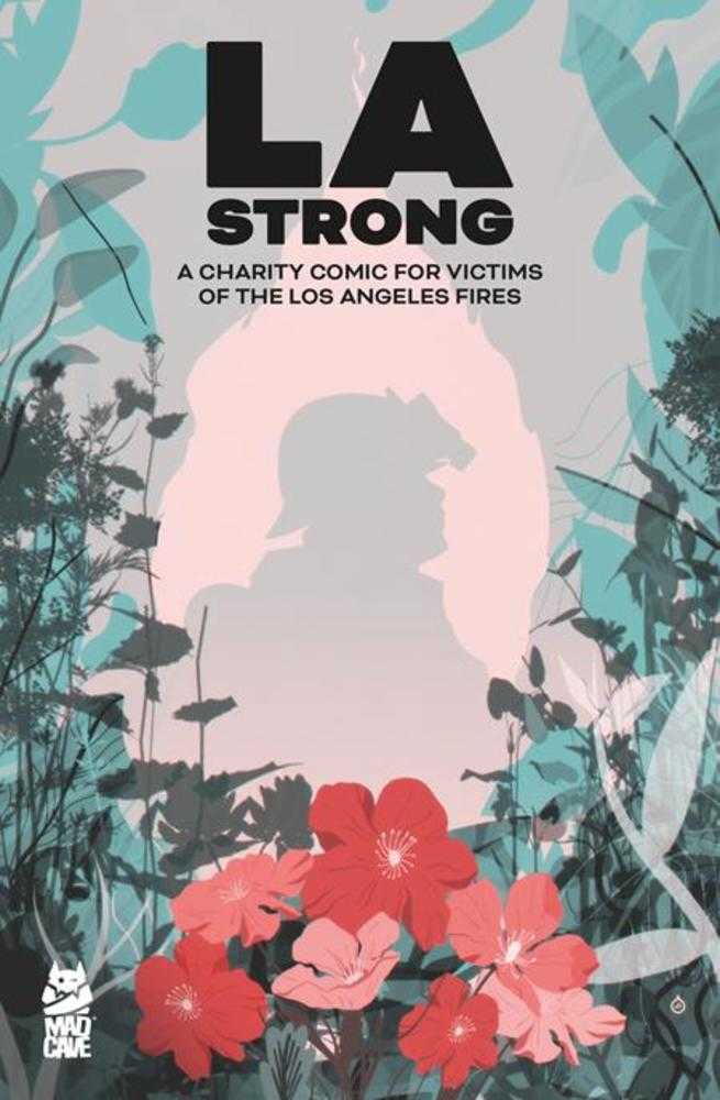 La Strong Charity Comic For Los Angeles Fires Cover B Juan Doe Variant
