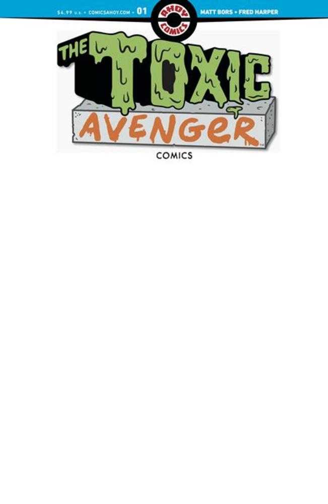 Toxic Avenger Comics #1 Cover C Blank Sketch Variant Variant (Mature)