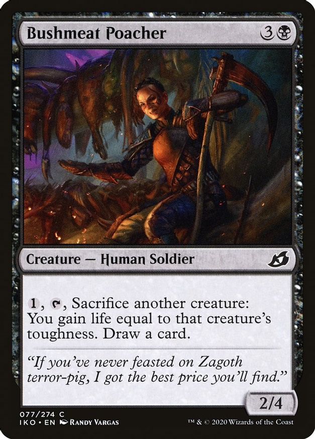 Bushmeat Poacher | 77 | Ikoria: Lair of Behemoths