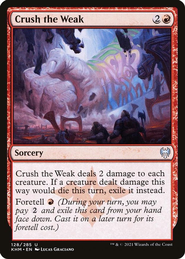 Crush the Weak | 128 | Kaldheim