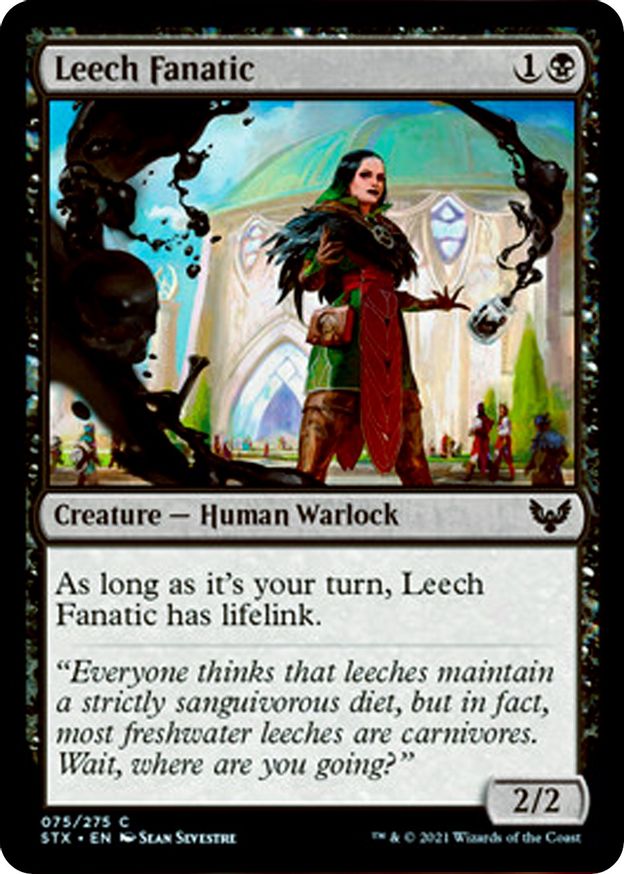 Leech Fanatic | 75 | Strixhaven: School of Mages