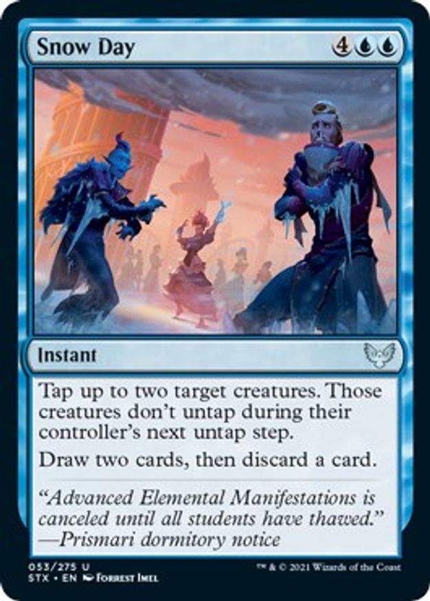 Snow Day | 53 | Strixhaven: School of Mages