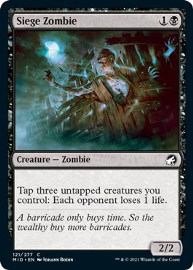 Siege Zombie | 121 | Innistrad: Midnight Hunt