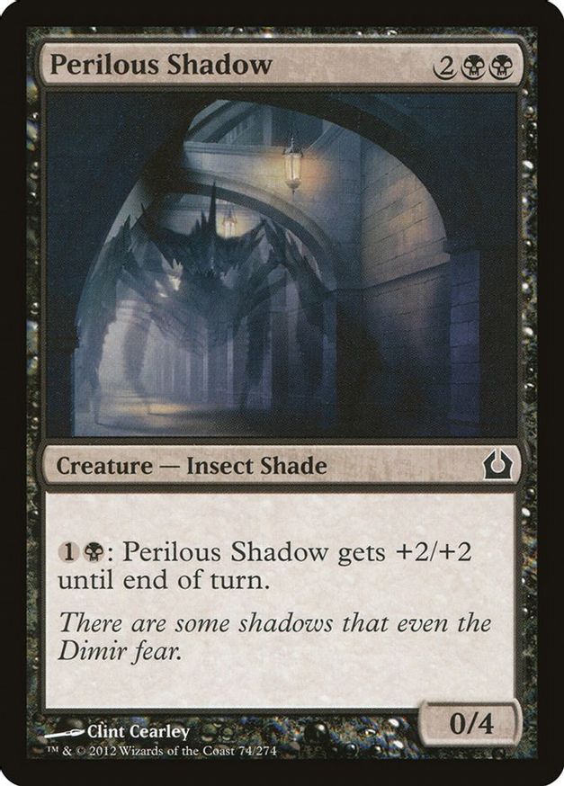 Perilous Shadow | 74 | Return to Ravnica