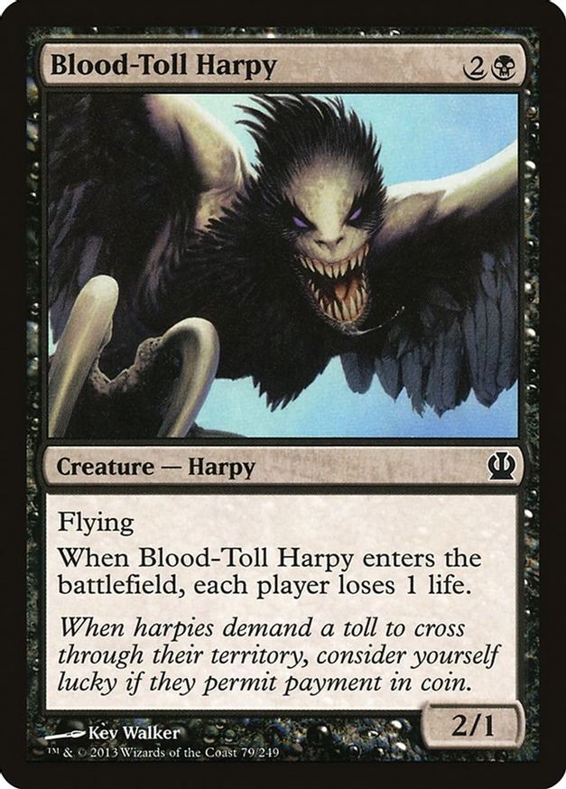 Blood-Toll Harpy | 79 | Theros