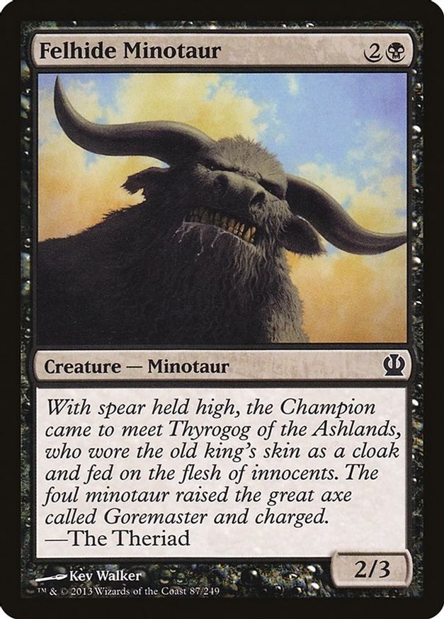Felhide Minotaur | 87 | Theros