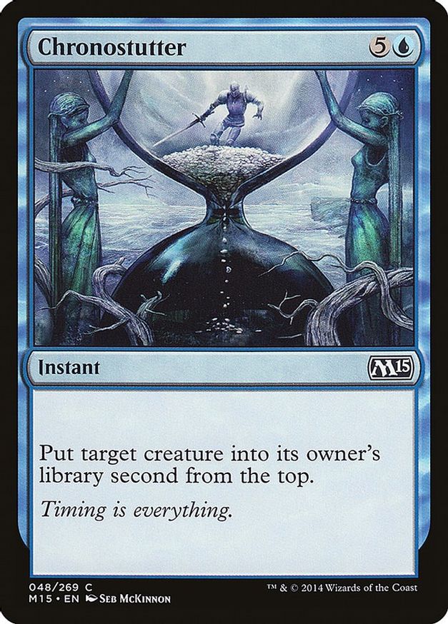 Chronostutter | 48 | Magic 2015 (M15)
