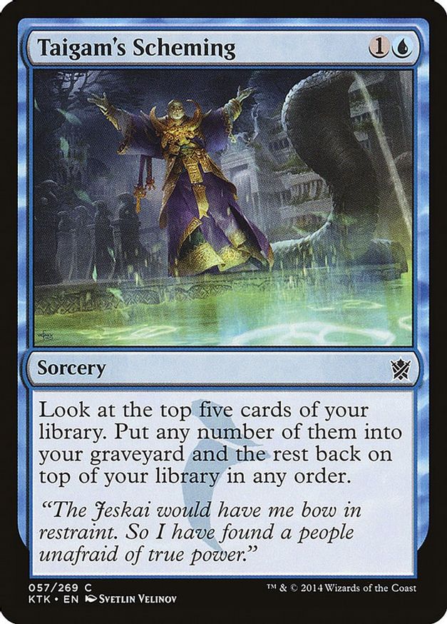 Taigam's Scheming | 57 | Khans of Tarkir