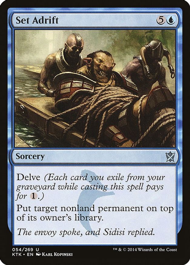 Set Adrift | 54 | Khans of Tarkir