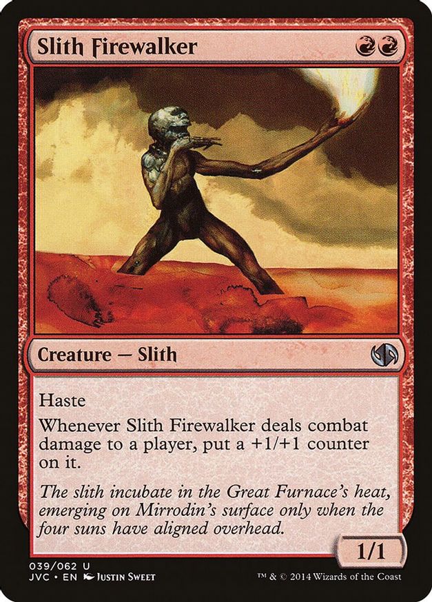 Slith Firewalker | 39 | Duel Decks: Anthology