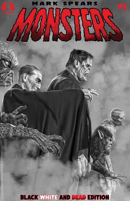MARK SPEARS MONSTERS #1 7TH PTG B&W DEAD EDITION CVR A MARK SPEARS BLOOD SEEKERS