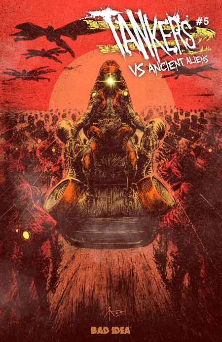 Tankers Vs Ancient Aliens #5 (OF 5) (PRESALE 10/28/26) Cover Select