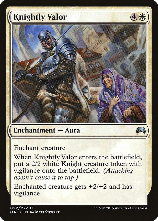 Knightly Valor | 22 | Magic Origins