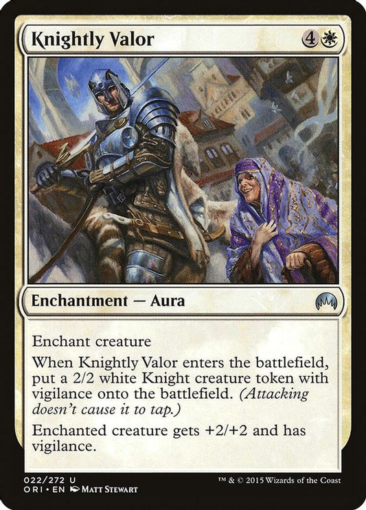 Knightly Valor | 22 | Magic Origins