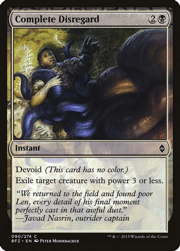 Complete Disregard | 90 | Battle for Zendikar