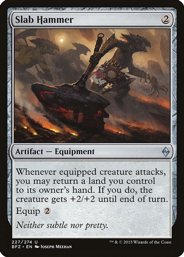Slab Hammer | 227 | Battle for Zendikar