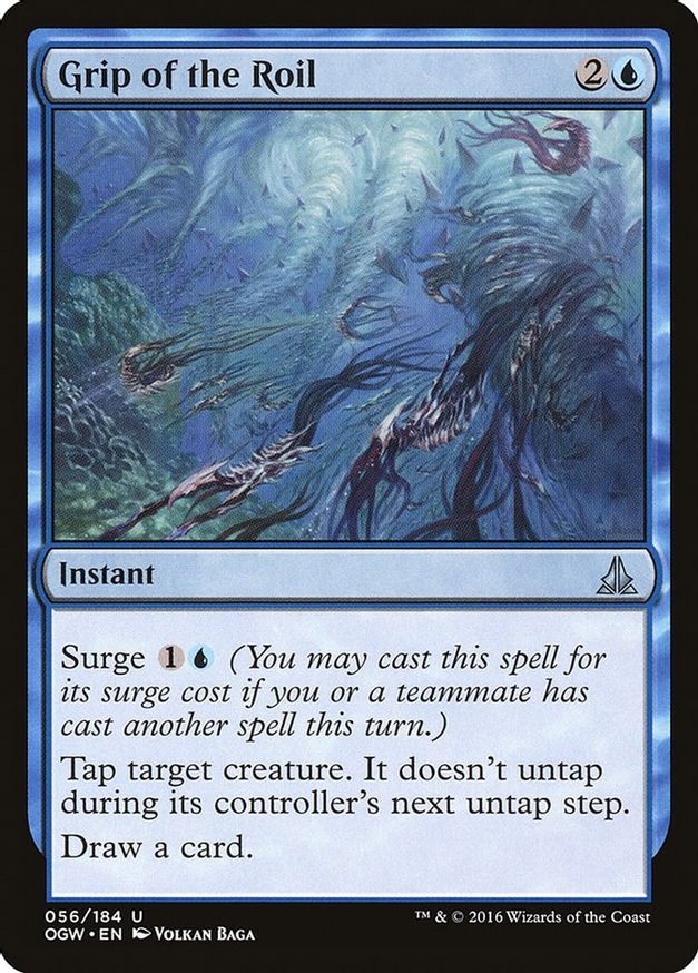 Grip of the Roil | 56 | Oath of the Gatewatch