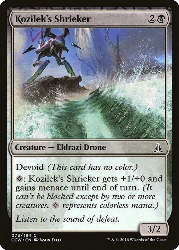 Kozilek's Shrieker | 73 | Oath of the Gatewatch