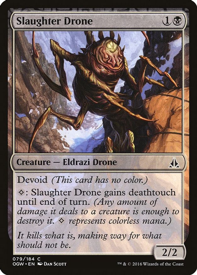 Slaughter Drone | 79 | Oath of the Gatewatch