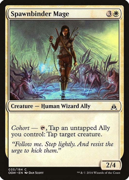 Spawnbinder Mage | 35 | Oath of the Gatewatch