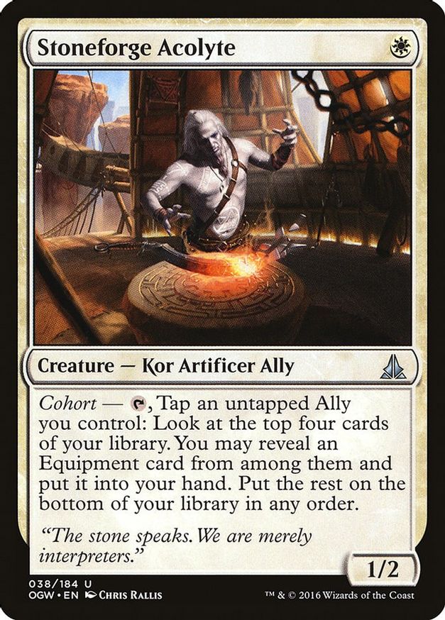 Stoneforge Acolyte | 38 | Oath of the Gatewatch