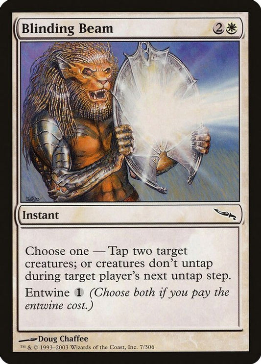 Blinding Beam | 7 | Mirrodin