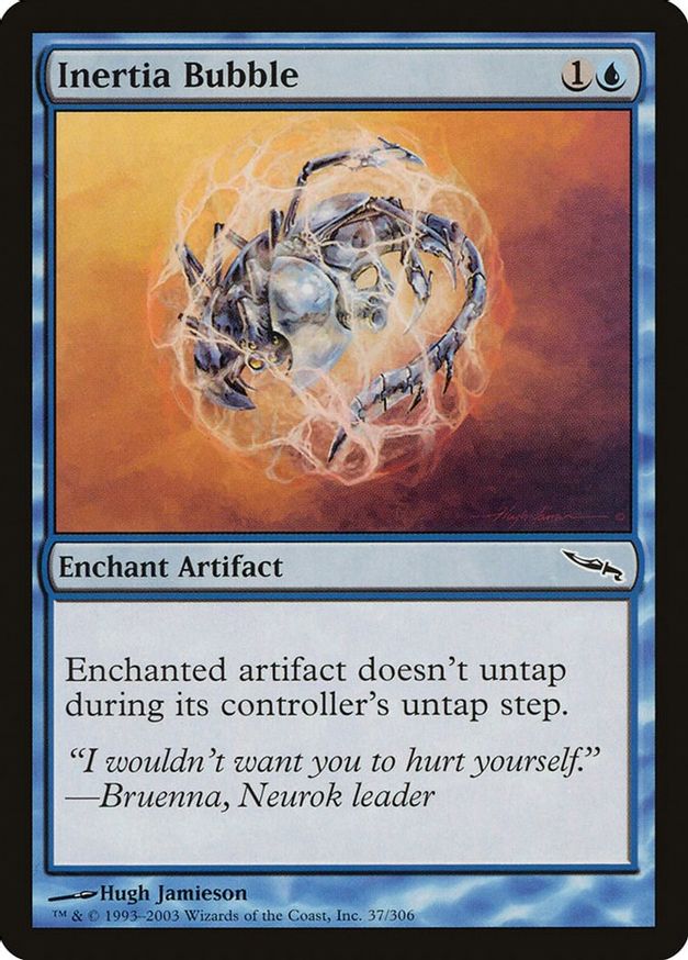 Inertia Bubble | 37 | Mirrodin