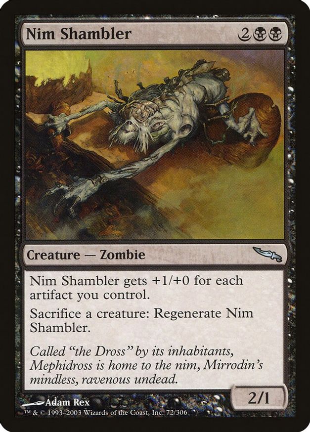 Nim Shambler | 72 | Mirrodin