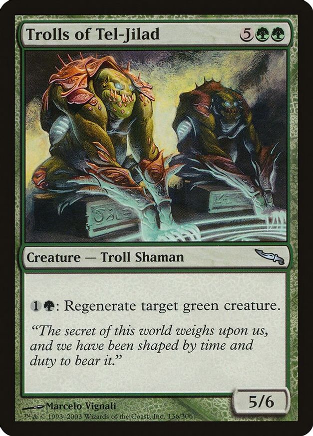 Trolls of Tel-Jilad | 136 | Mirrodin