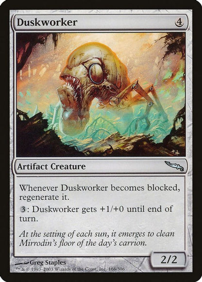 Duskworker | 166 | Mirrodin