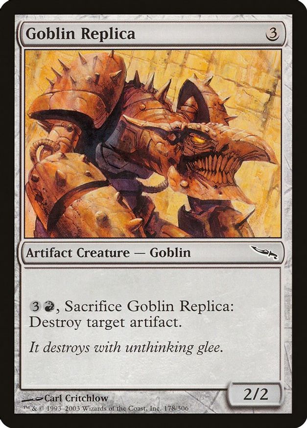 Goblin Replica | 178 | Mirrodin