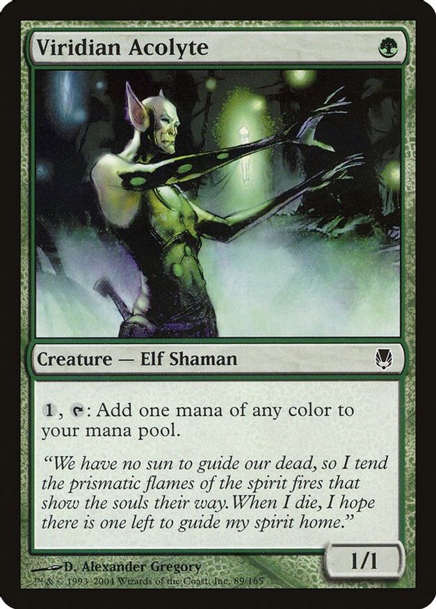 Viridian Acolyte | 89 | Darksteel
