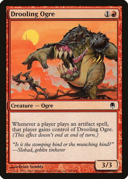 Drooling Ogre | 58 | Darksteel